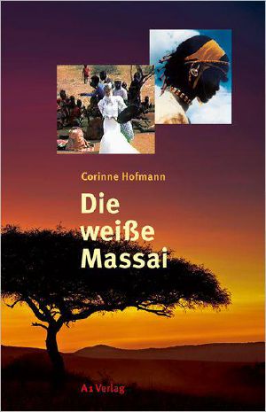 [Die weiße Massai 01] • Die weiße Massai